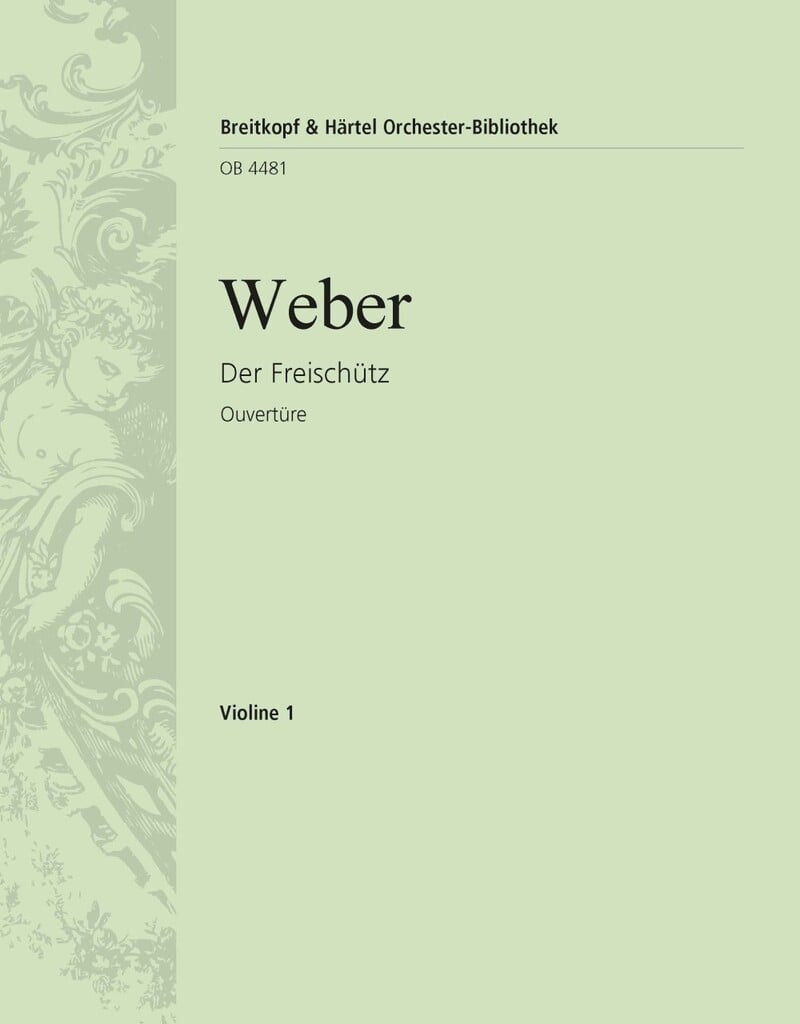 Der Freischütz. Ouvertüre